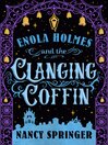 Enola Holmes and the Clanging Coffin